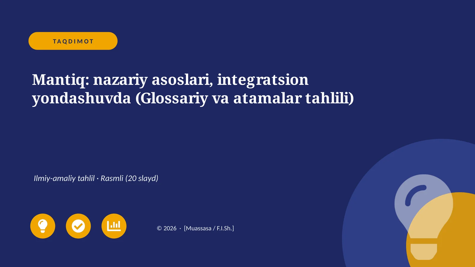 Mantiq: nazariy asoslari, integratsion yondashuvda (Glossariy va atamalar tahlili)