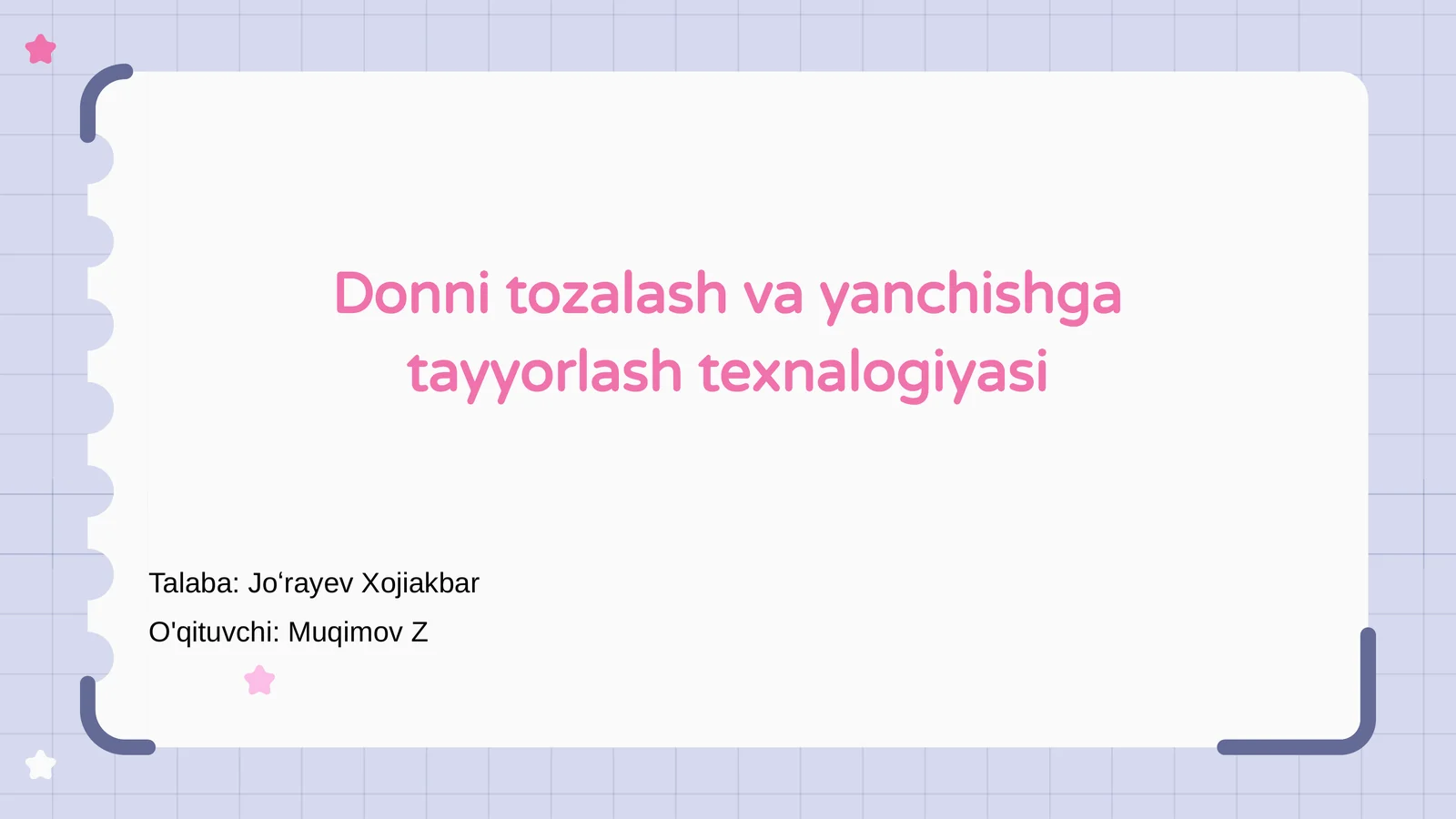 Donni tozalash va yanchishga tayyorlash texnalogiyasi