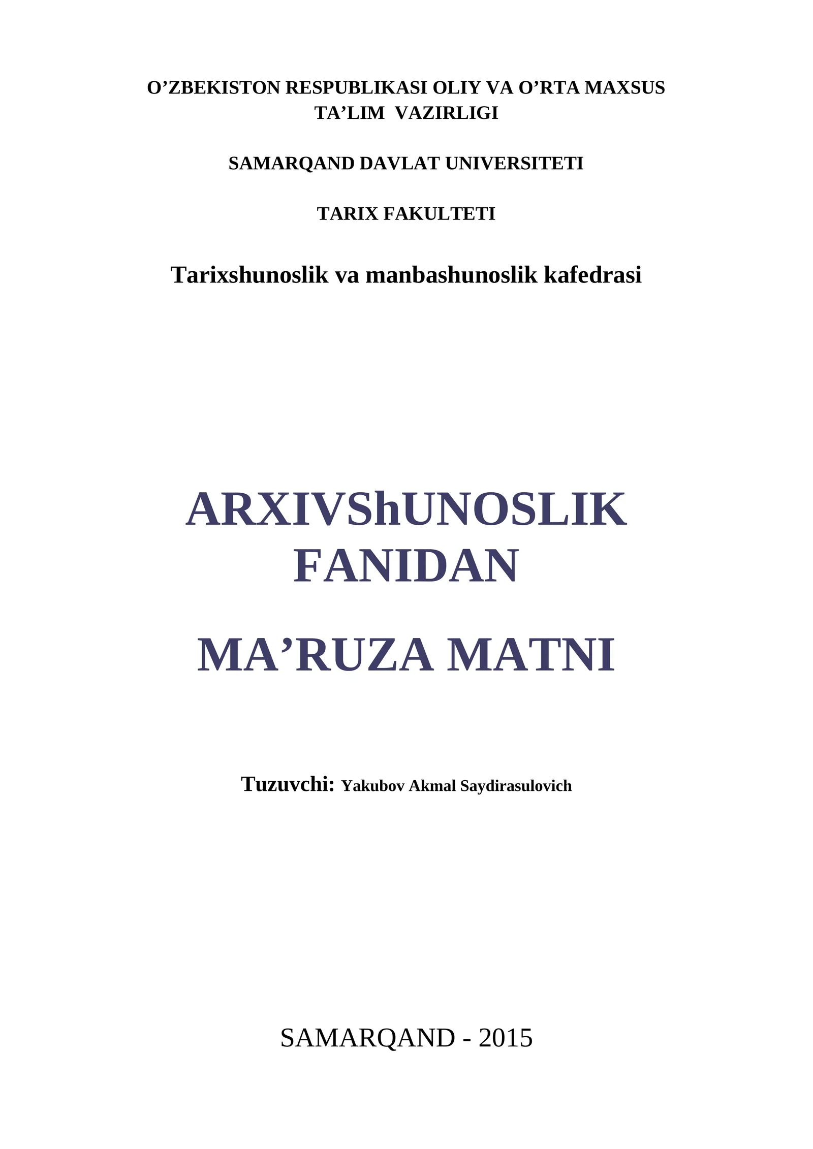 Arxivshunoslik fanining predmeti, maqsad va vazifalari