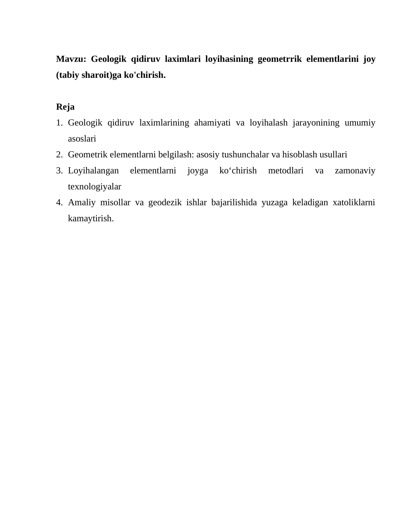 Geologik qidiruv laximlari loyihasining geometrrik elementlarini joy (tabiy sharoit)ga ko'chirish