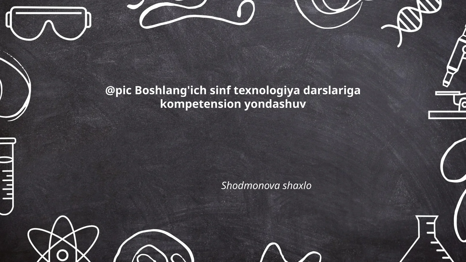 Boshlang'ich sinf texnologiya darslariga kompetension yondashuv