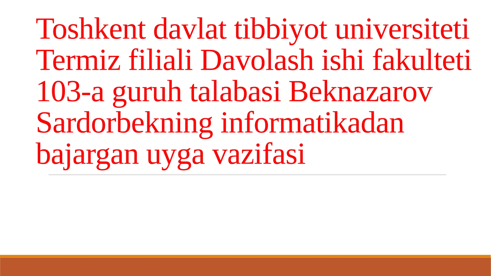 Beknazarov Sardorbekning informatikadan bajargan uy vazifasi