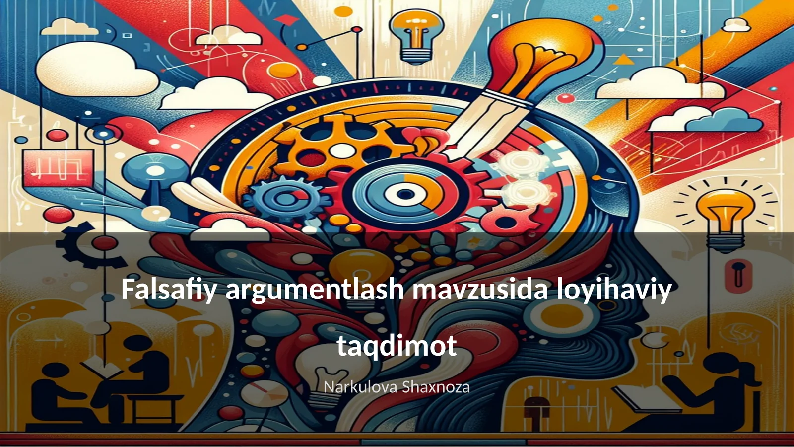 Falsafiy argumentlash mavzusida loyihaviy taqdimot
