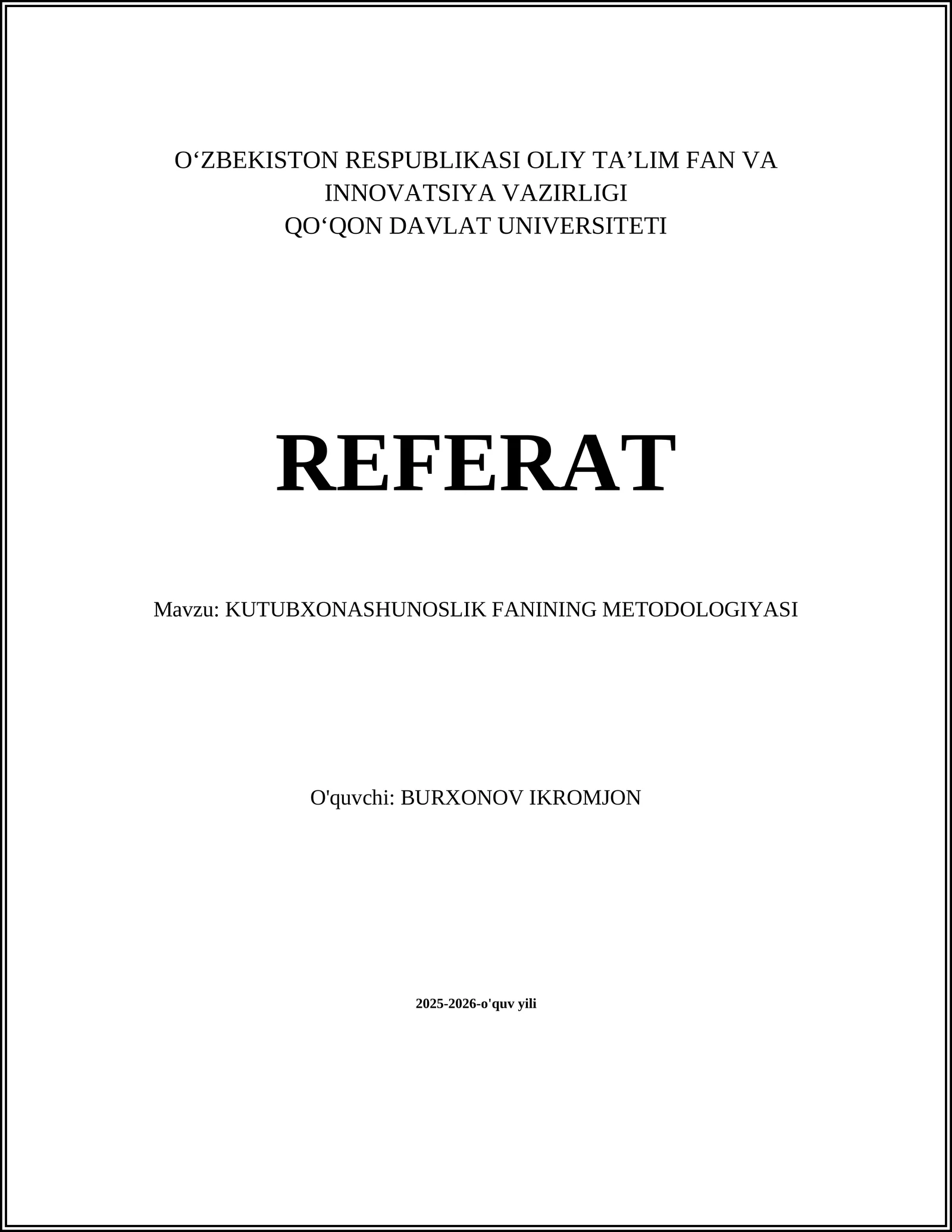KUTUBXONASHUNOSLIK FANINING METODOLOGIYASI
