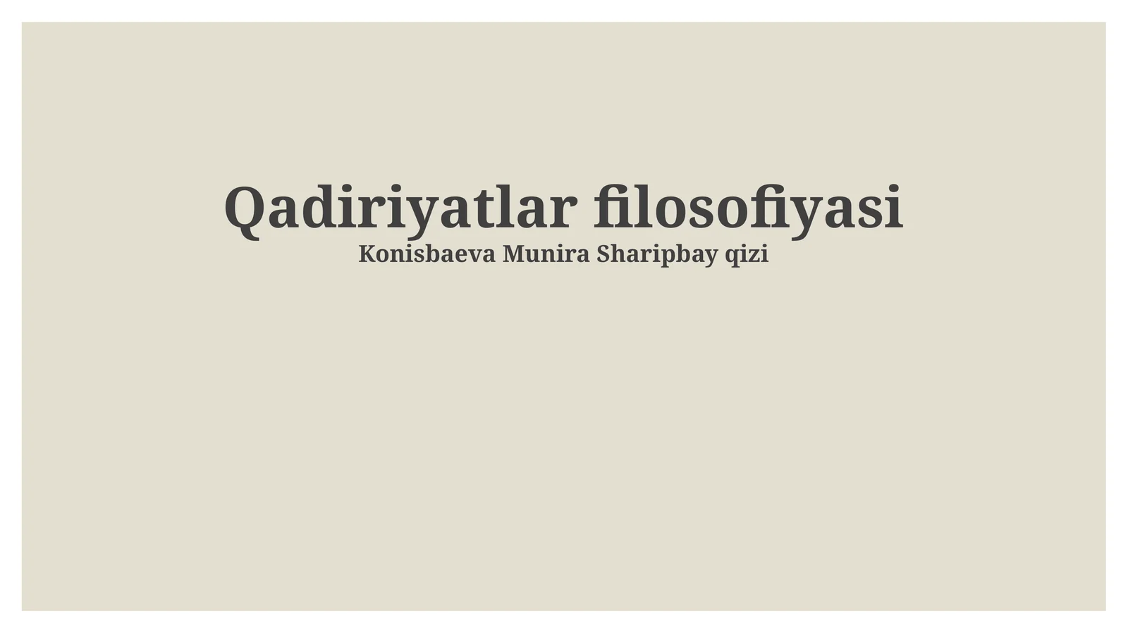Qadiriyatlar filosofiyasi