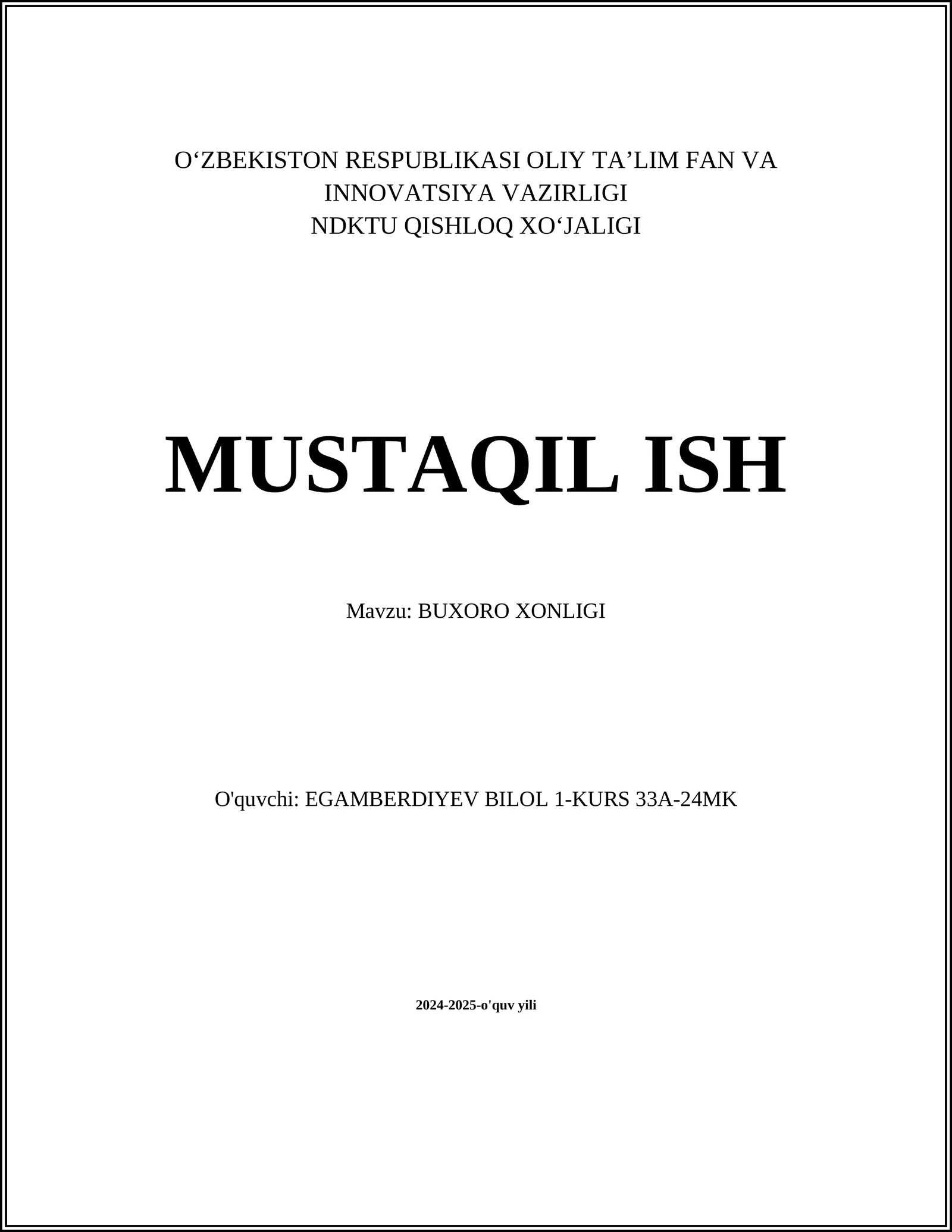 MUSTAQIL ISH Mavzu: BUXORO XONLIGI