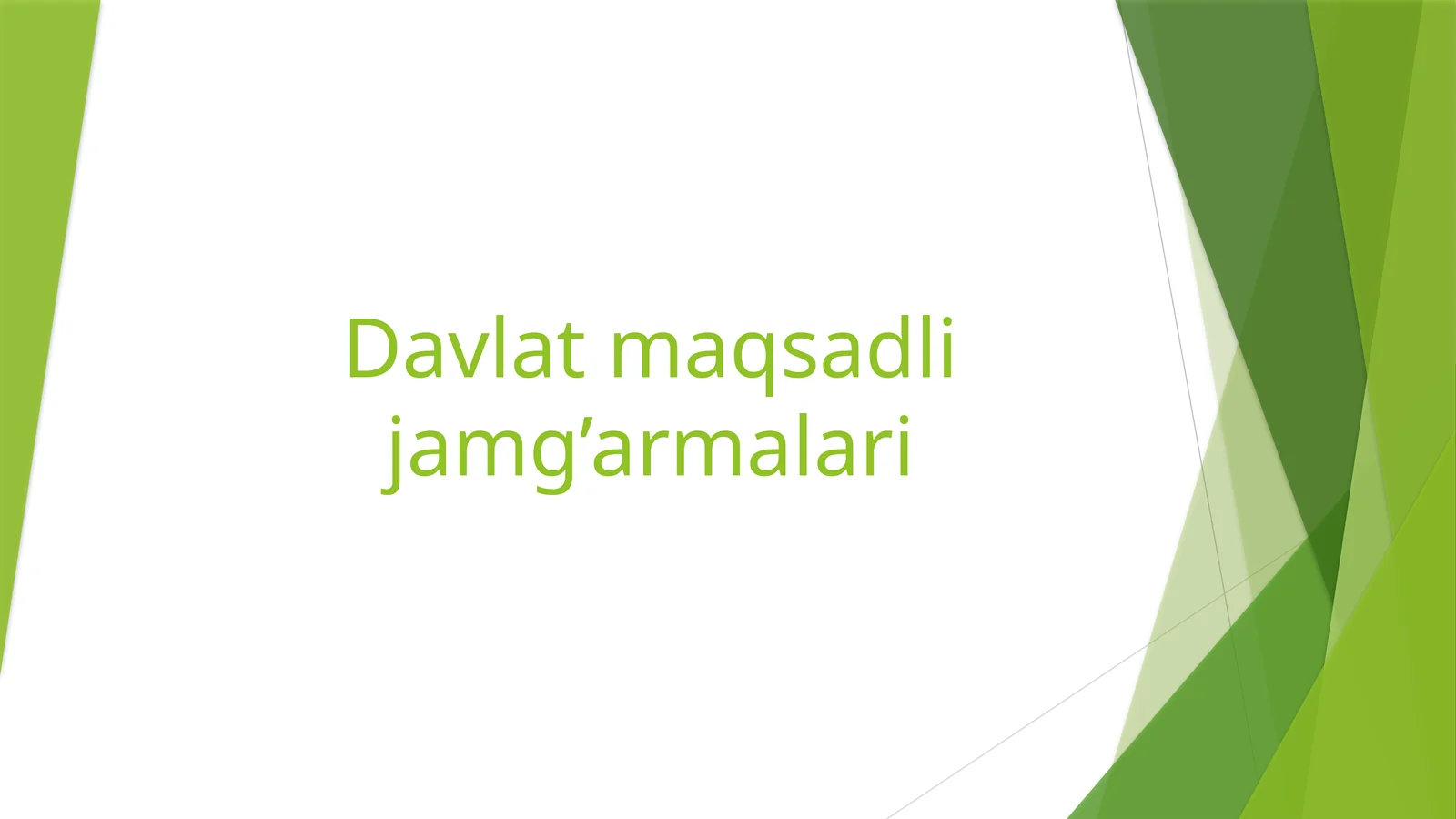 Davlat maqsadli jamg’armalari