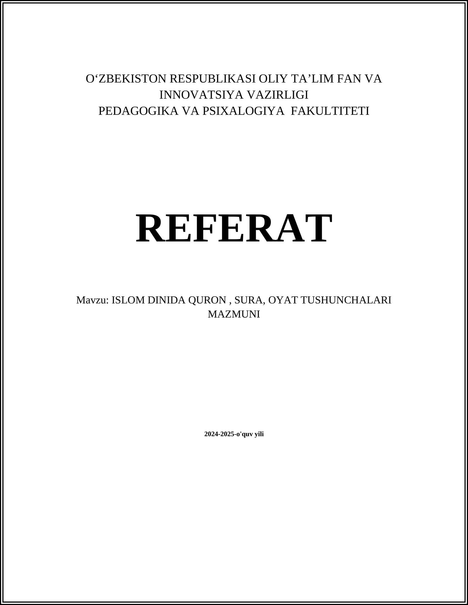 ISLOM DINIDA QURON, SURA, OYAT TUSHUNCHALARI MAZMUNI
