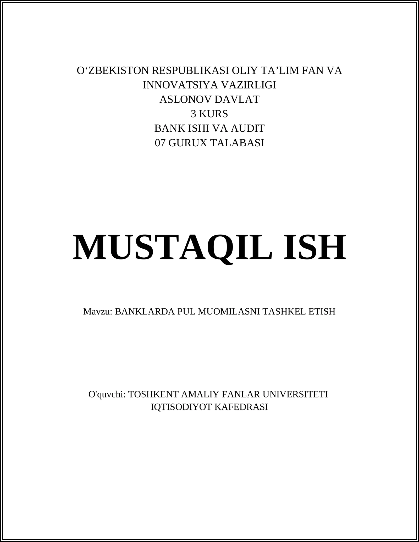 BANKLARDA PUL MUOMILASNI TASHKEL ETISH