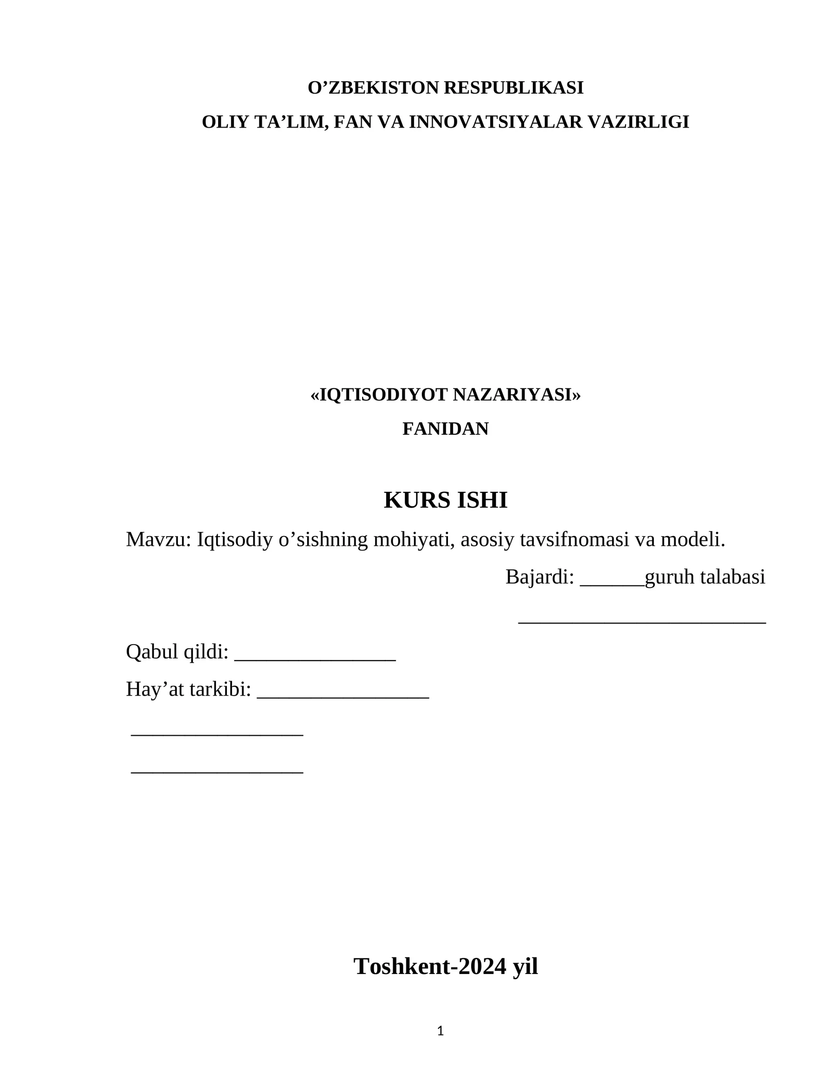 Iqtisodiy o’sishning mohiyati, asosiy tavsifnomasi va modeli.