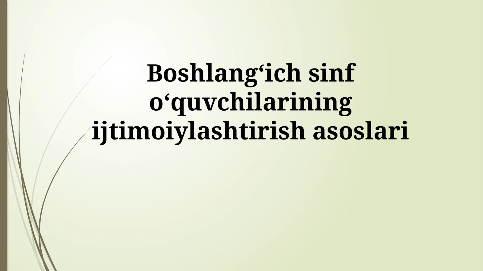 Boshlangʻich sinf oʻquvchilarining ijtimoiylashtirish asoslari
