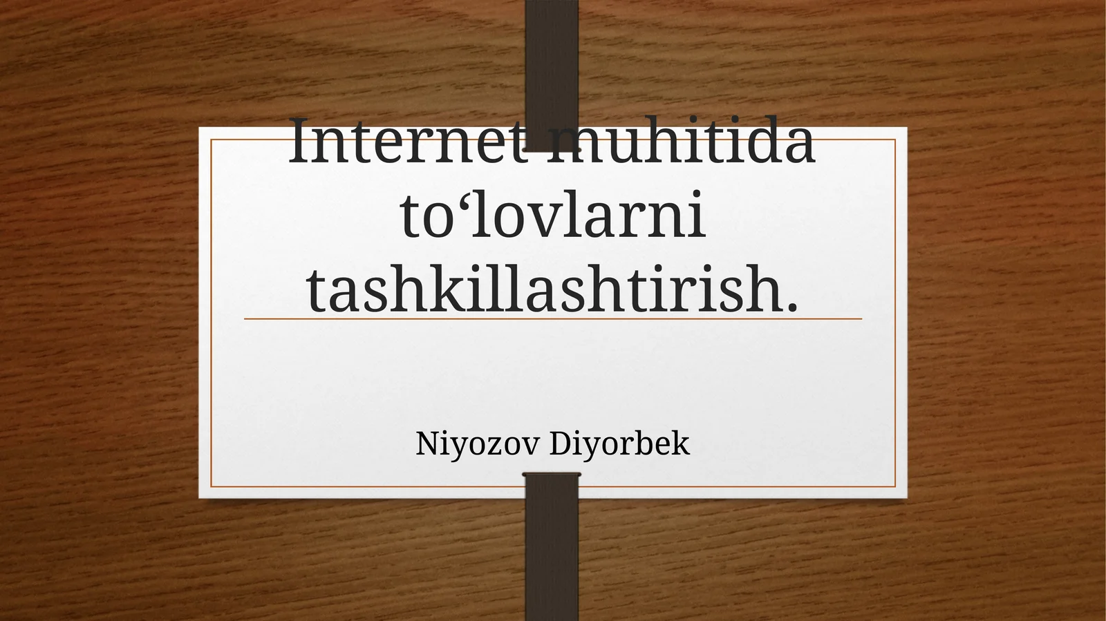 Internet muhitida to‘lovlarni tashkillashtirish