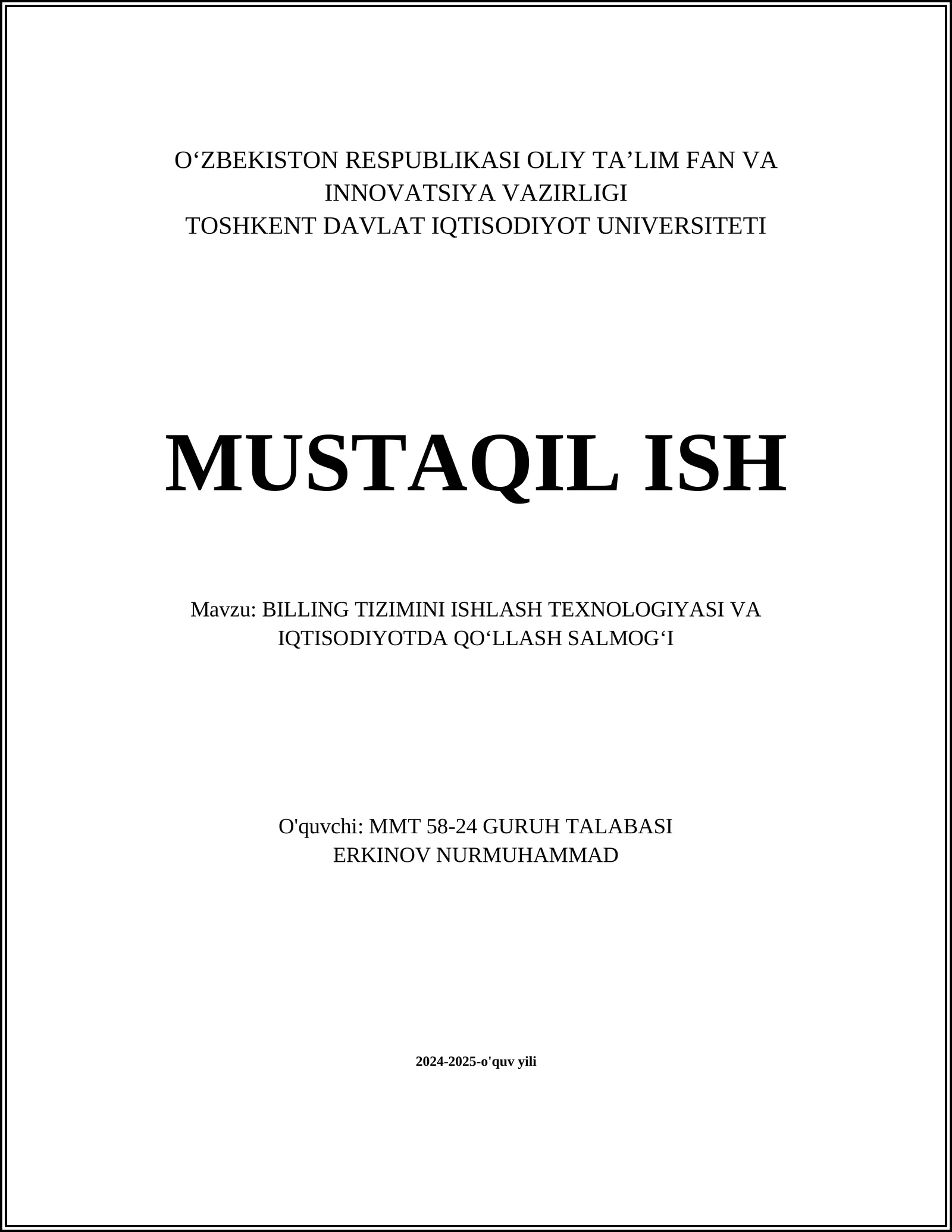 BILLING TIZIMINI ISHLASH TEXNOLOGIYASI VA IQTISODIYOTDA QOʻLLASH SALMOGʻI