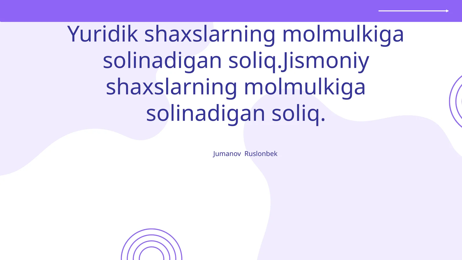 Yuridik shaxslarning molmulkiga solinadigan soliq.Jismoniy shaxslarning molmulkiga solinadigan soliq
