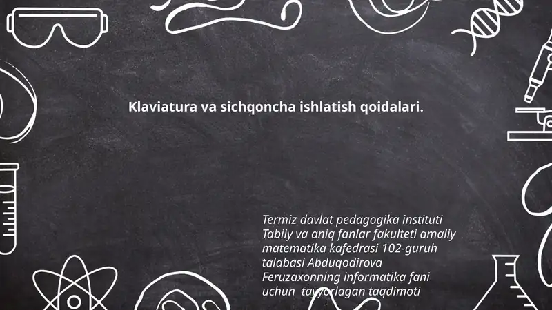 Klaviatura va sichqoncha ishlatish qoidalari