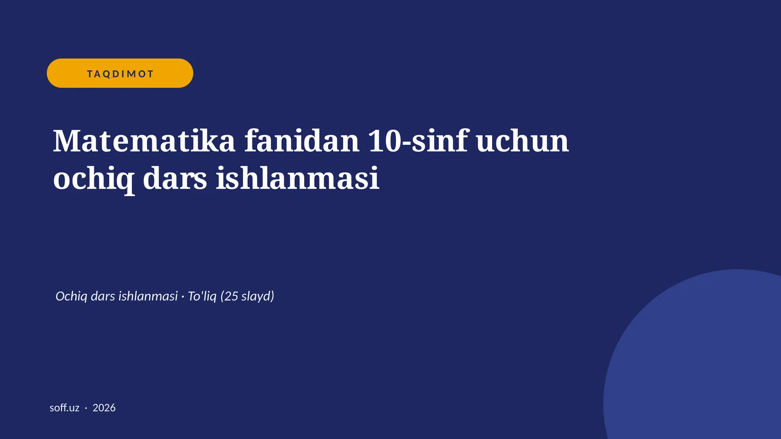 Matematika fanidan 10-sinf uchun ochiq dars ishlanmasi