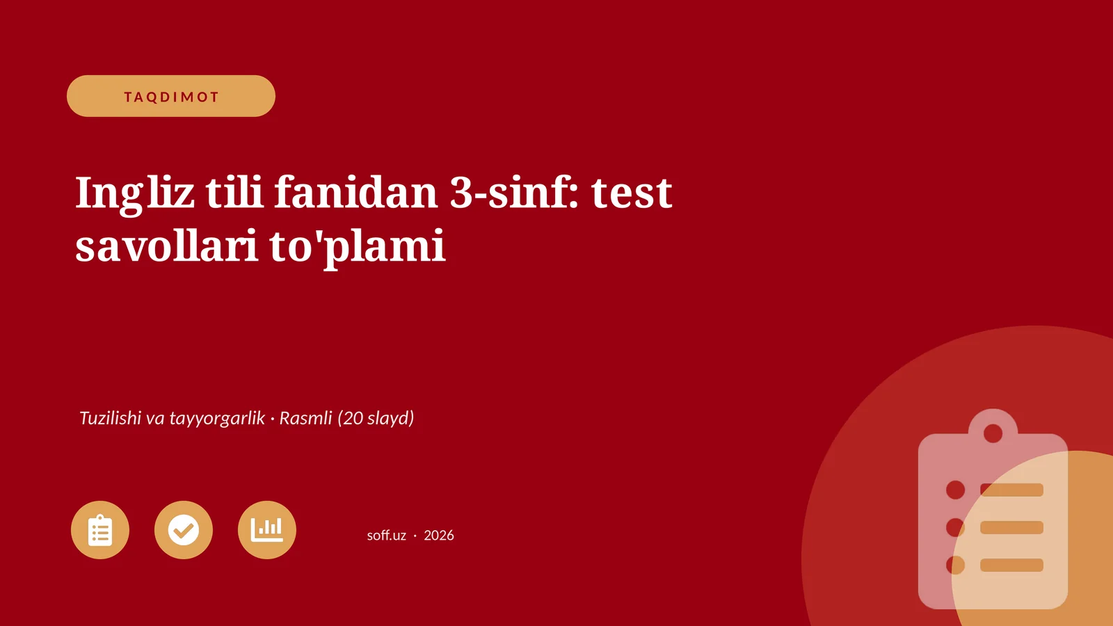 Ingliz tili fanidan 3-sinf: test savollari to'plami