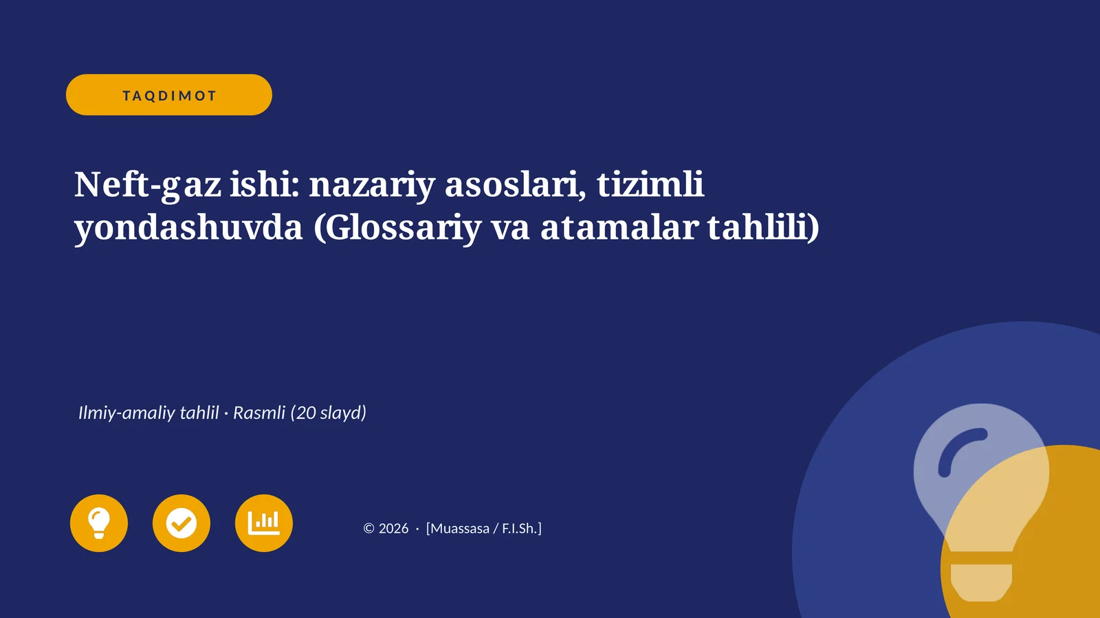 Neft-gaz ishi: nazariy asoslari, tizimli yondashuvda (Glossariy va atamalar tahlili)