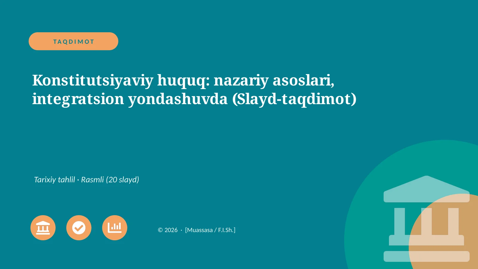 Konstitutsiyaviy huquq: nazariy asoslari, integratsion yondashuvda (Slayd-taqdimot)