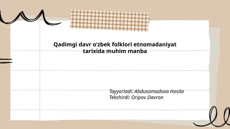 Qadimgi davr oʻzbek folklori etnomadaniyat tarixida muhim manba
