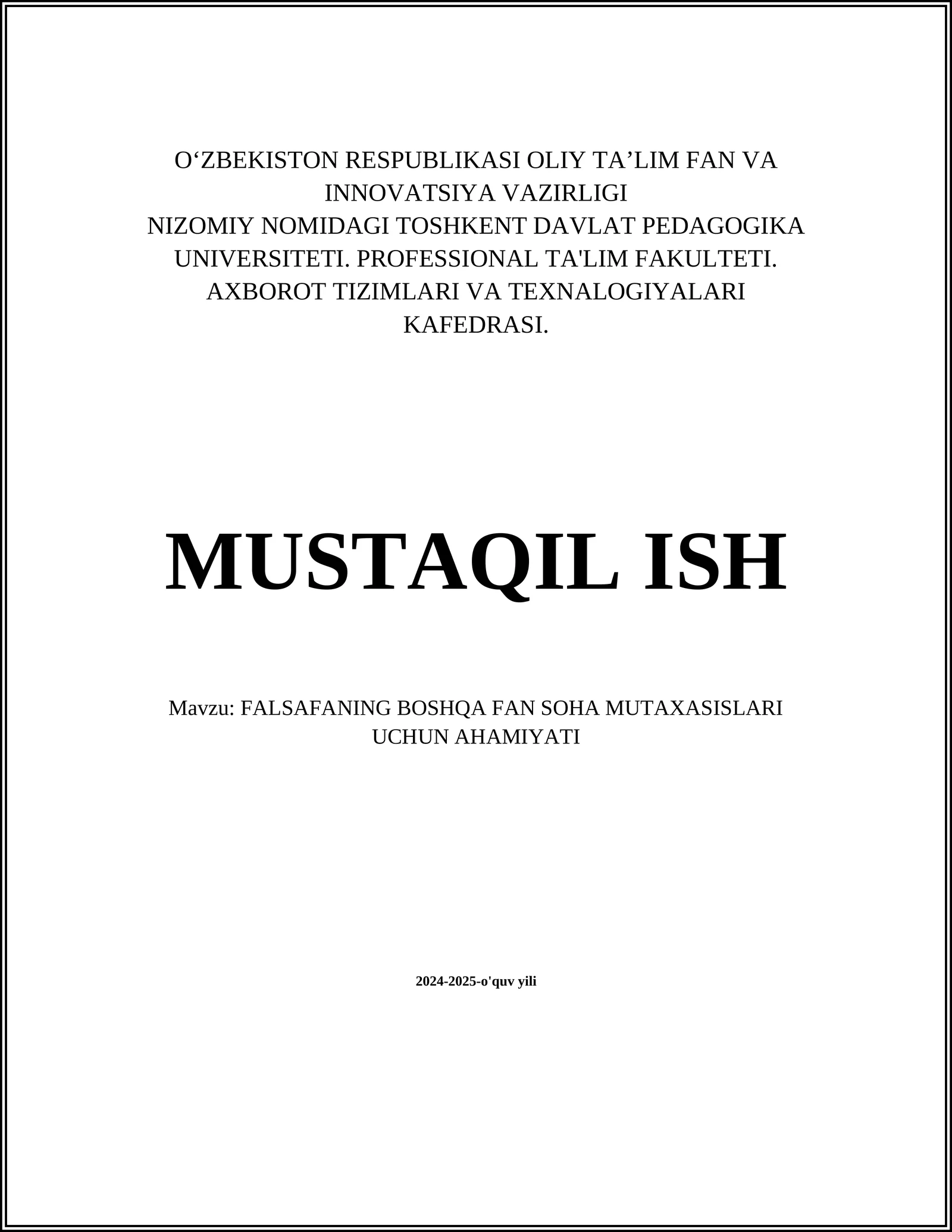 Falsafaning boshqa fan soha mutaxassislar uchun ahamiyati