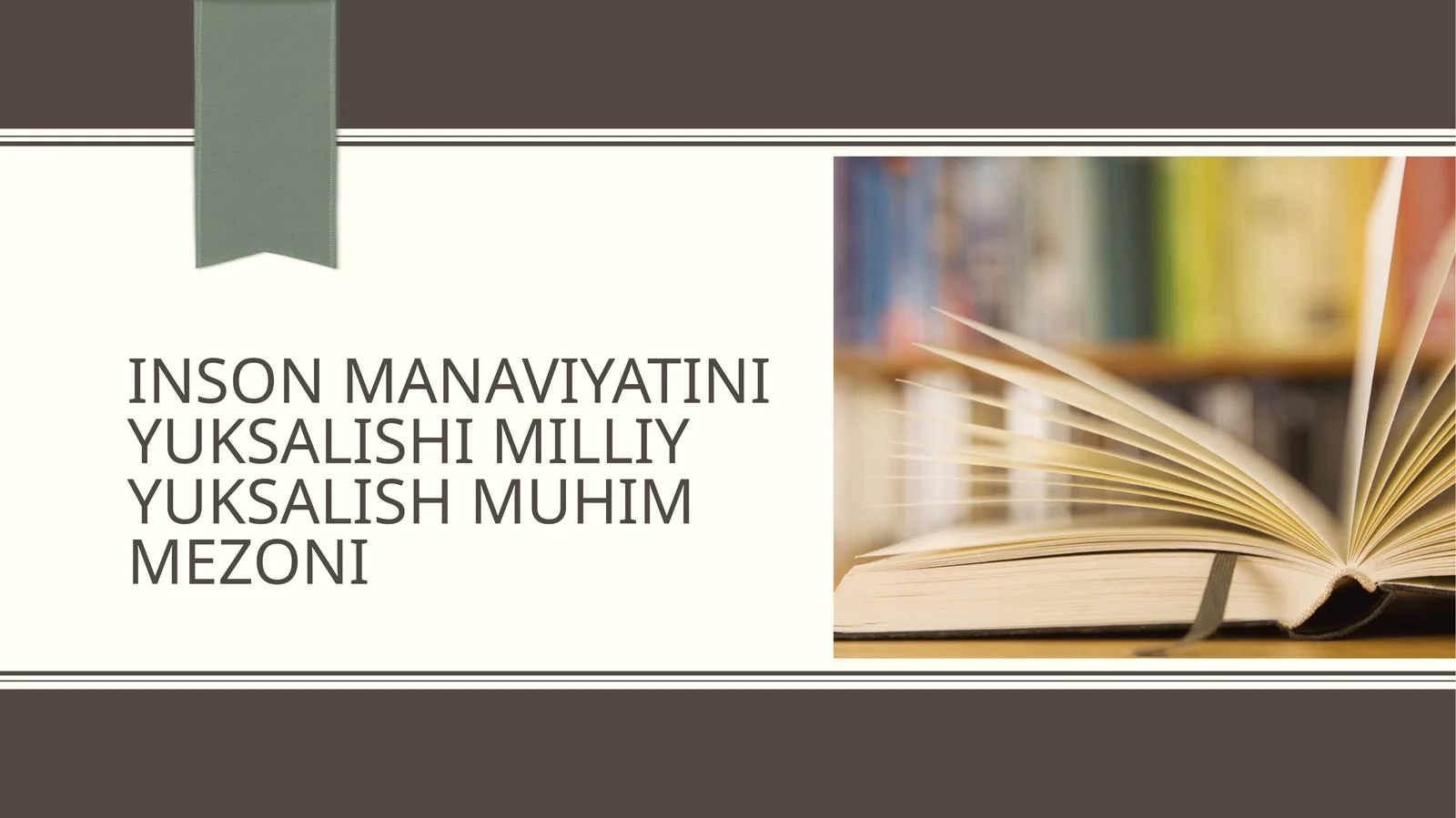 Insonmanaviyatiniyuksalishi milliy yuksalish muhim mezoni