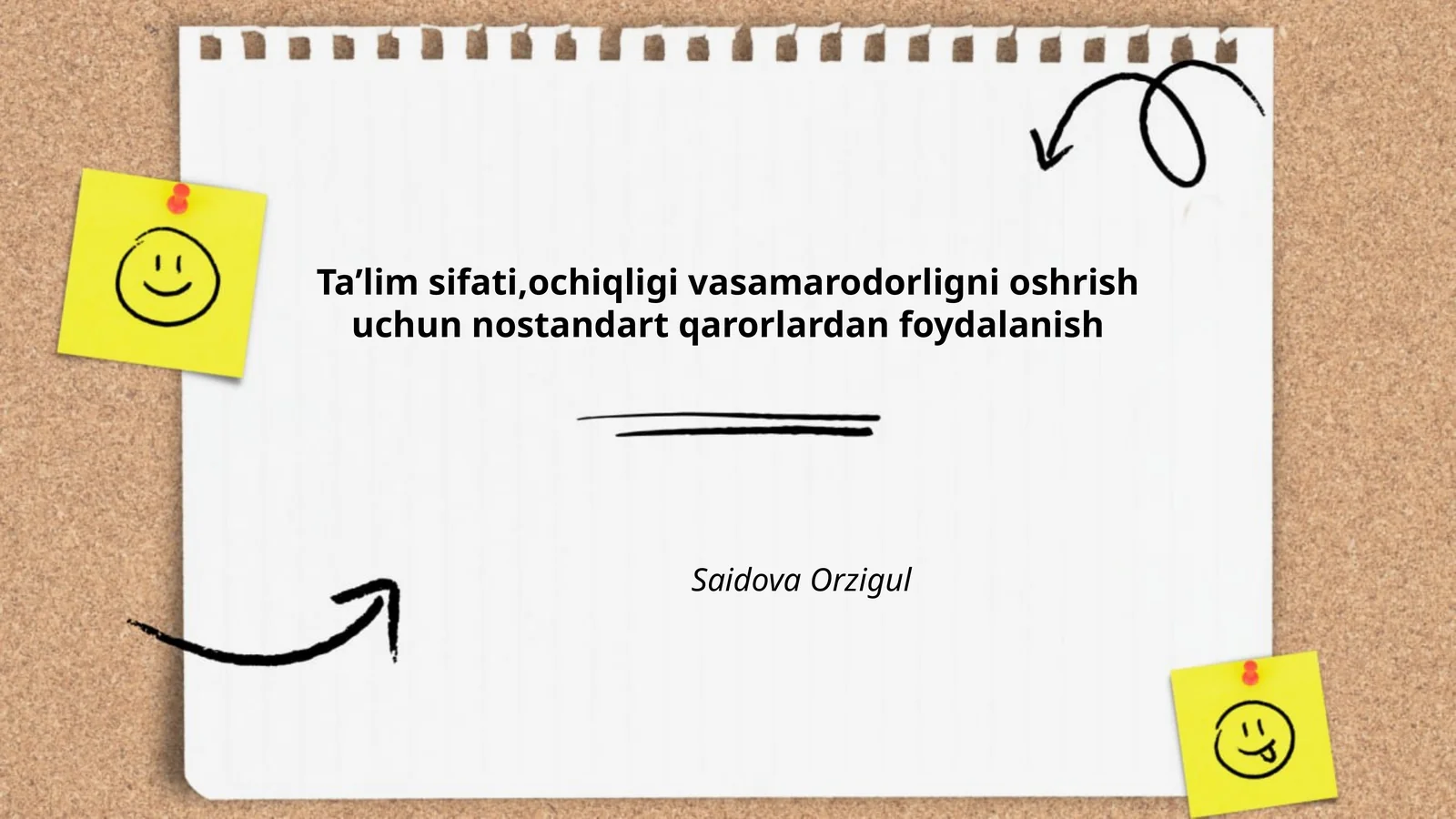 Taʼlim sifati, ochiqligi va samaradorligini oshirish uchun nostandart qarorlardan foydalanish