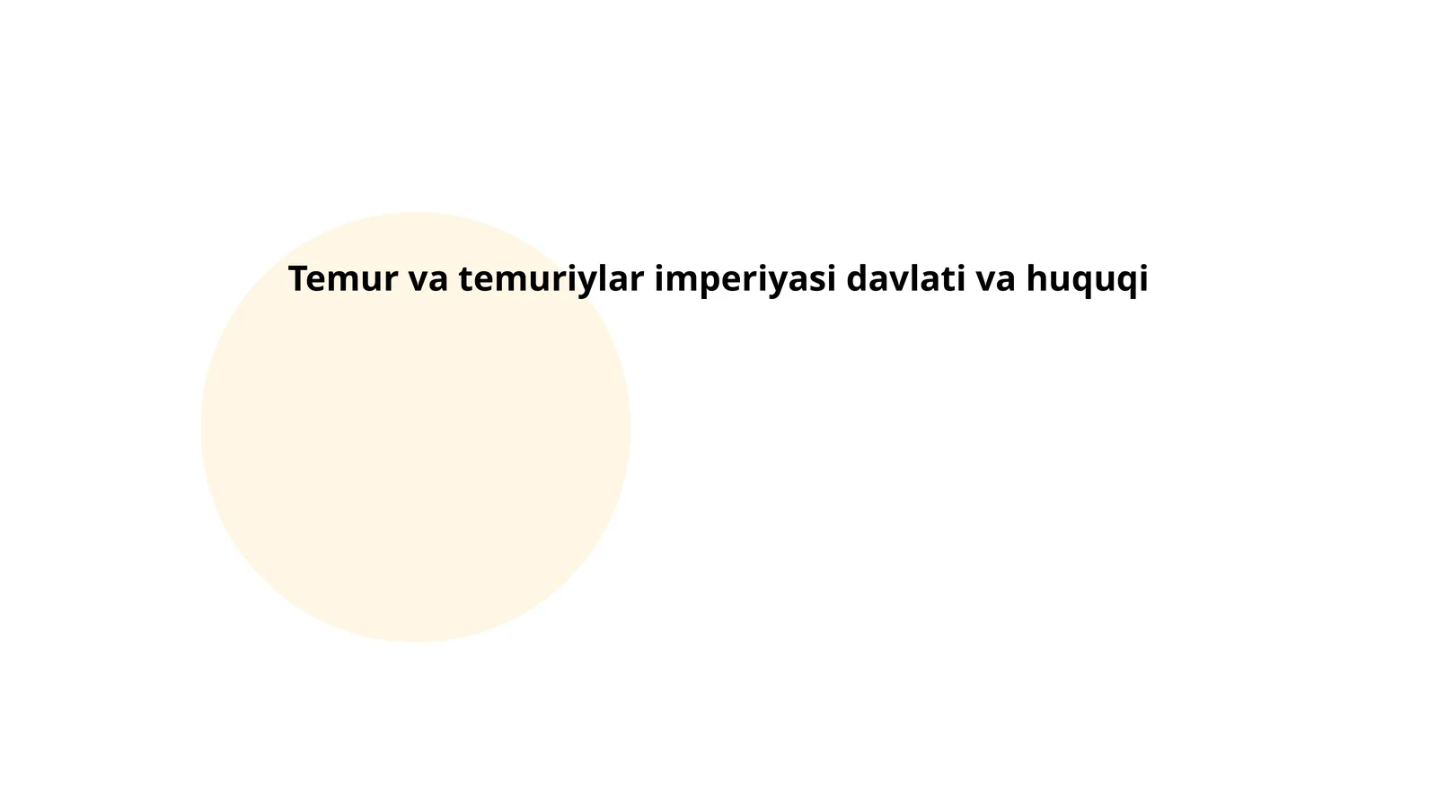 Temur va temuriylar imperiyasi davlati va huquqi
