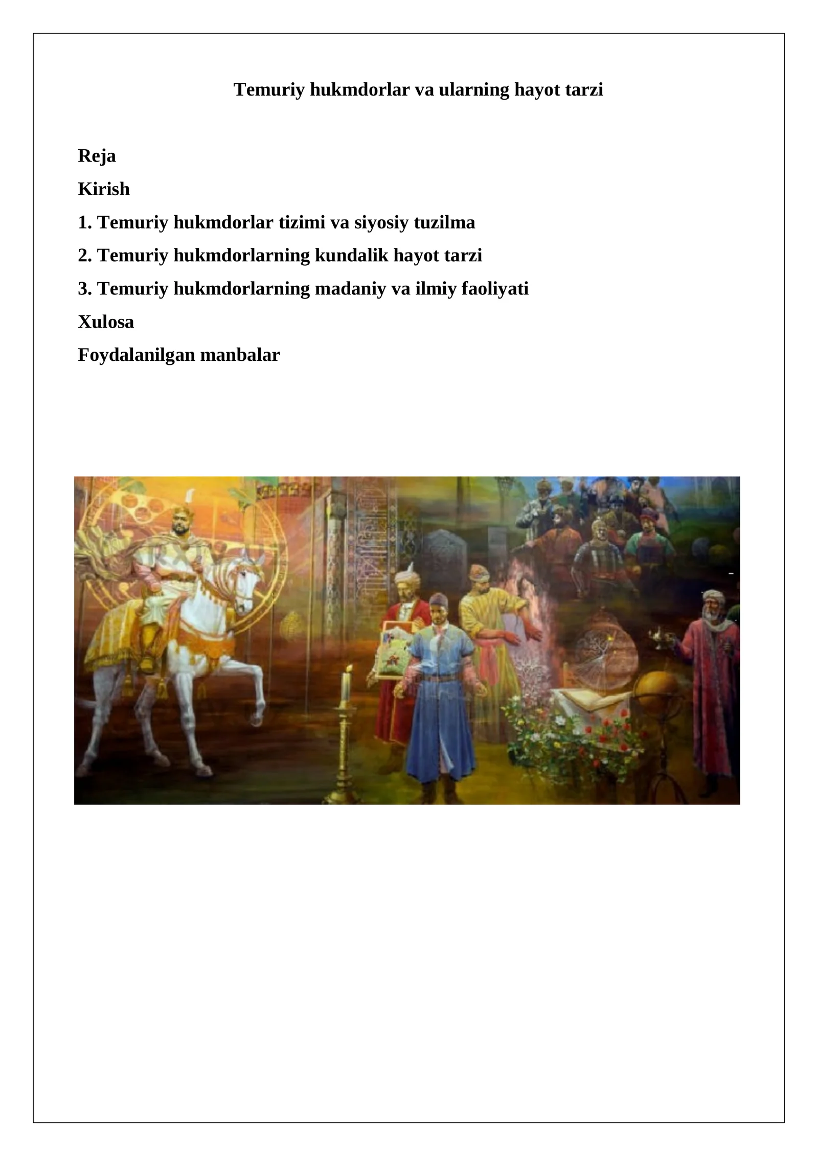 Temuriy hukmdorlar va ularning hayot tarzi