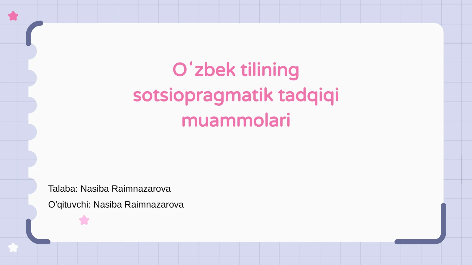 Oʻzbek tilining sotsiopragmatik tadqiqi muammolari
