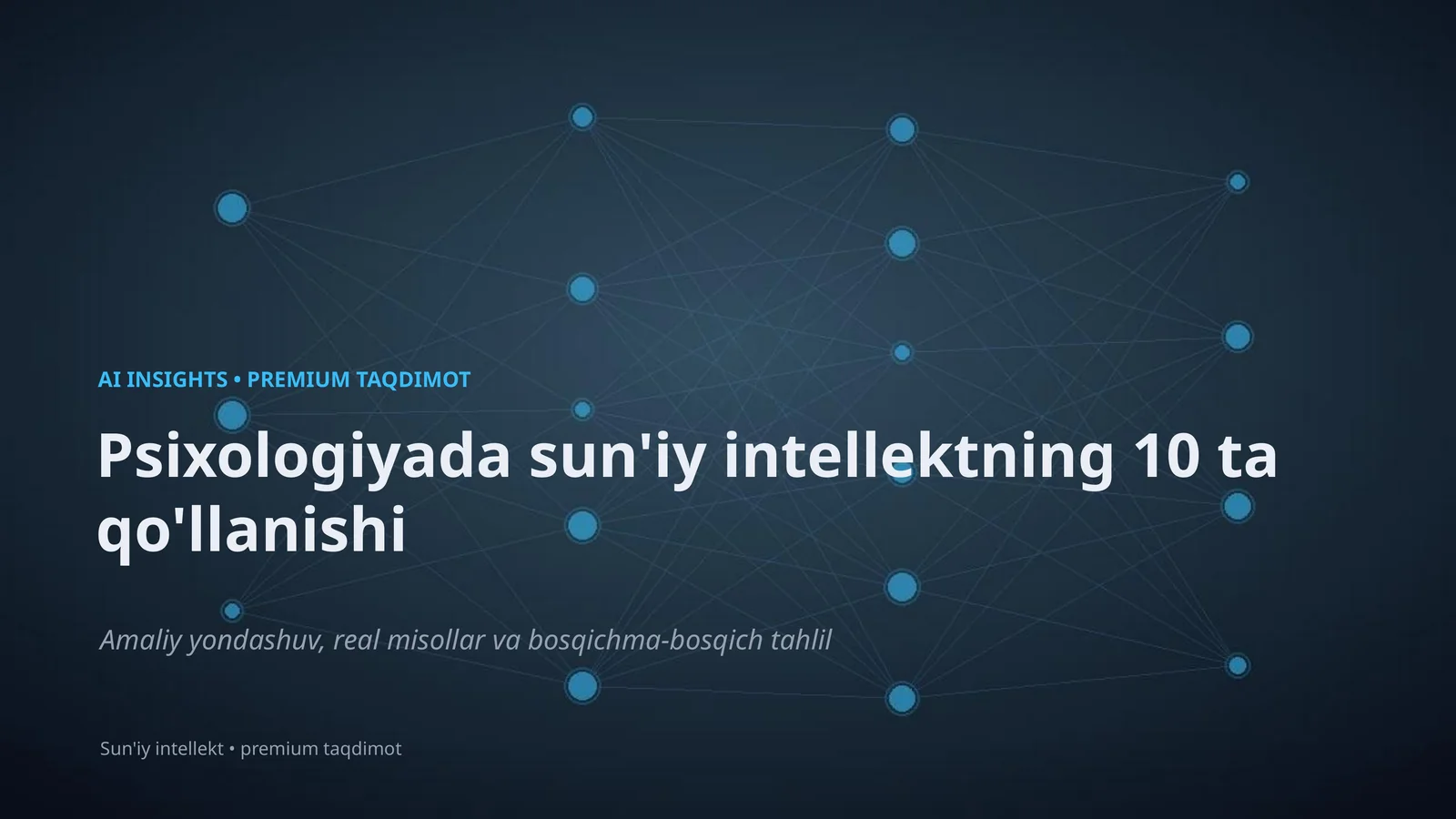 Sun'iy intellektning 10 ta qo'llanishi