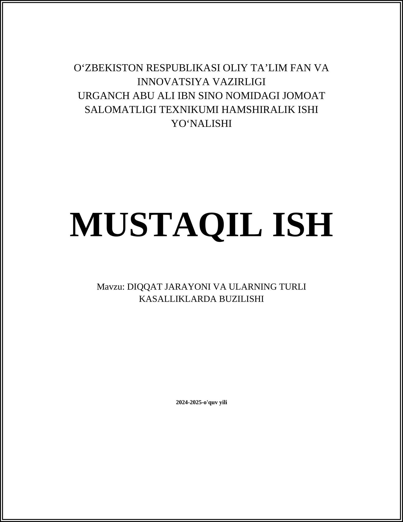 DIQQAT JARAYONI VA ULARNING TURLI KASALLIKLARDA BUZILISHI