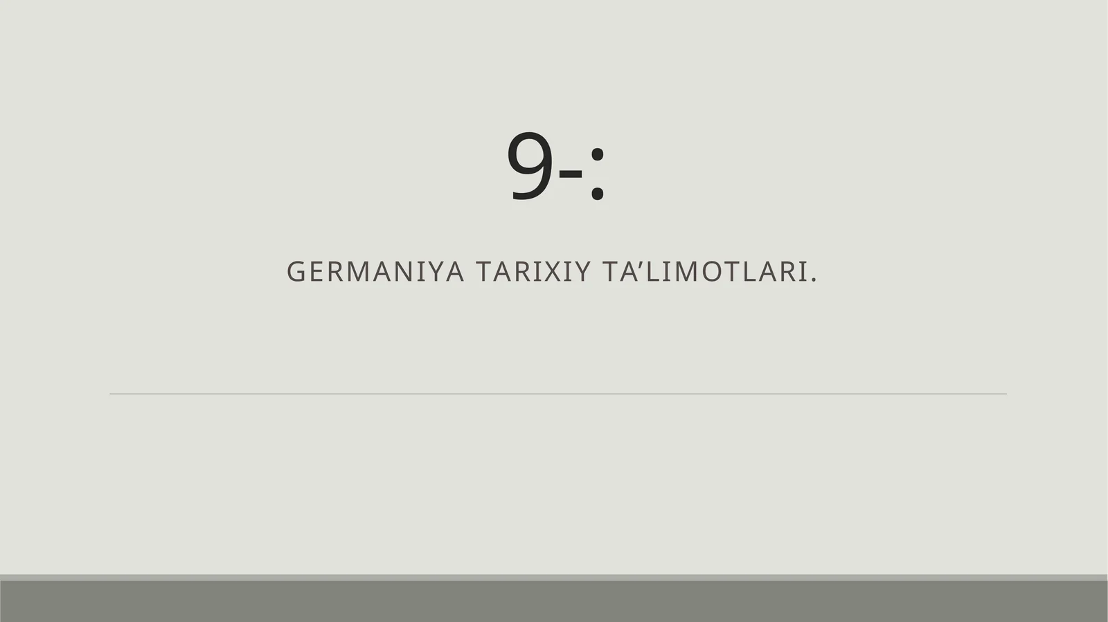 GERMаniyа Tаrixiy Tа’limotlаri
