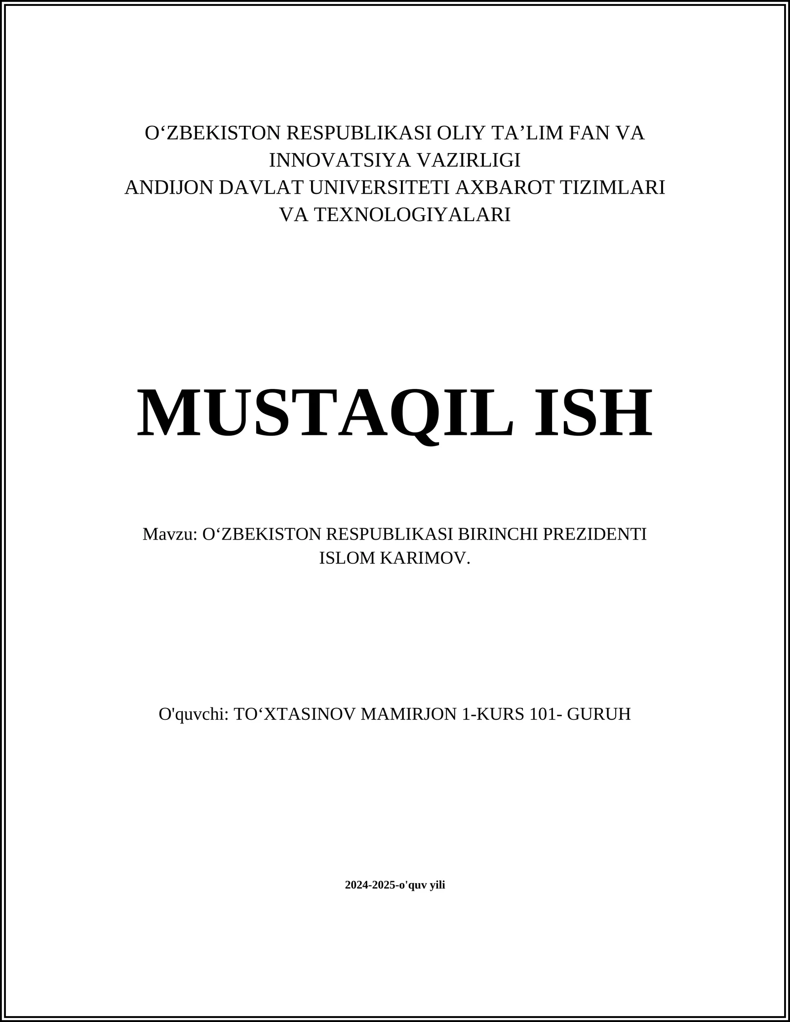 OʻZBEKISTON RESPUBLIKASI BIRINCHI PREZIDENTI ISLOM KARIMOV