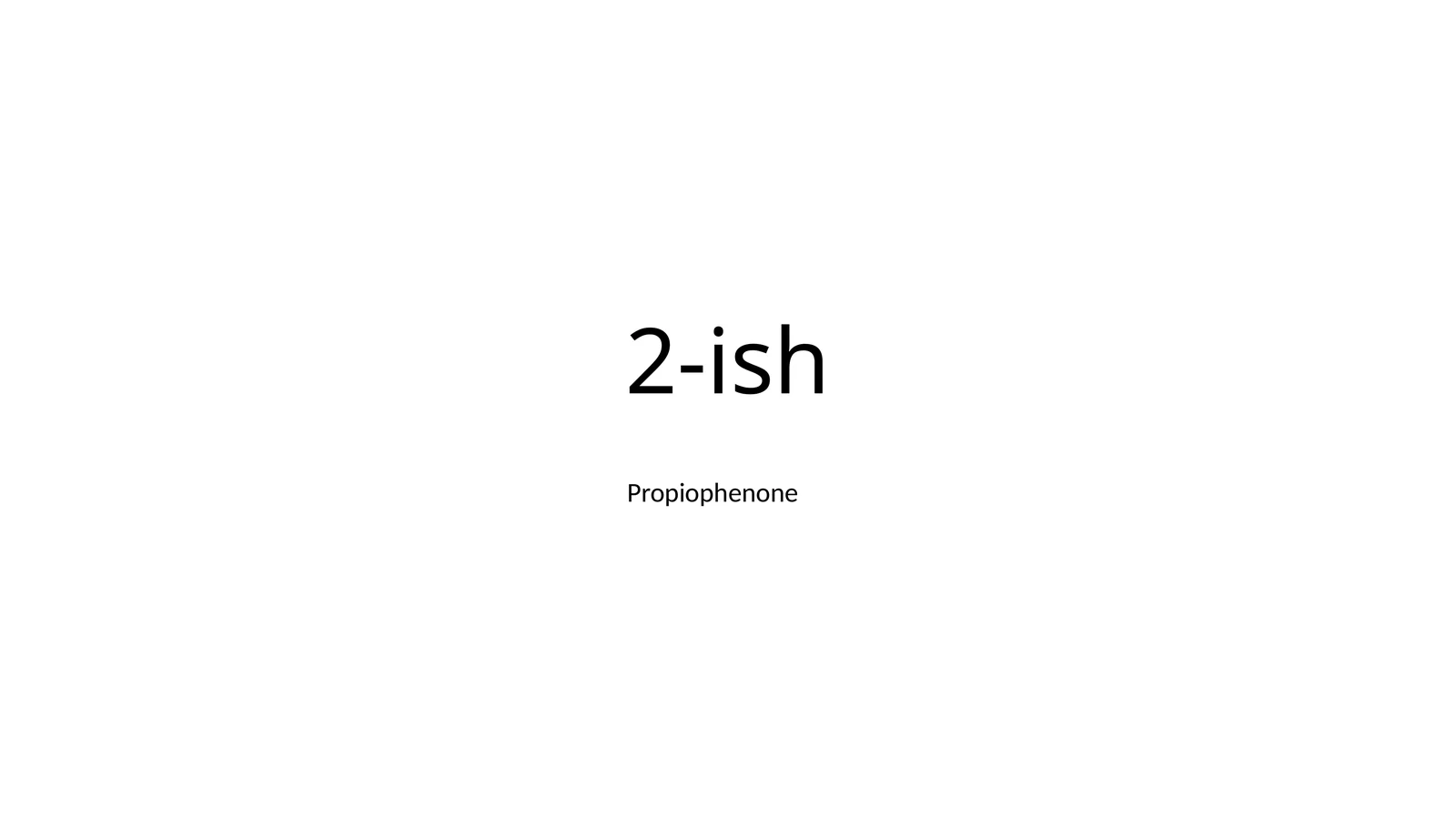 Propiophenone