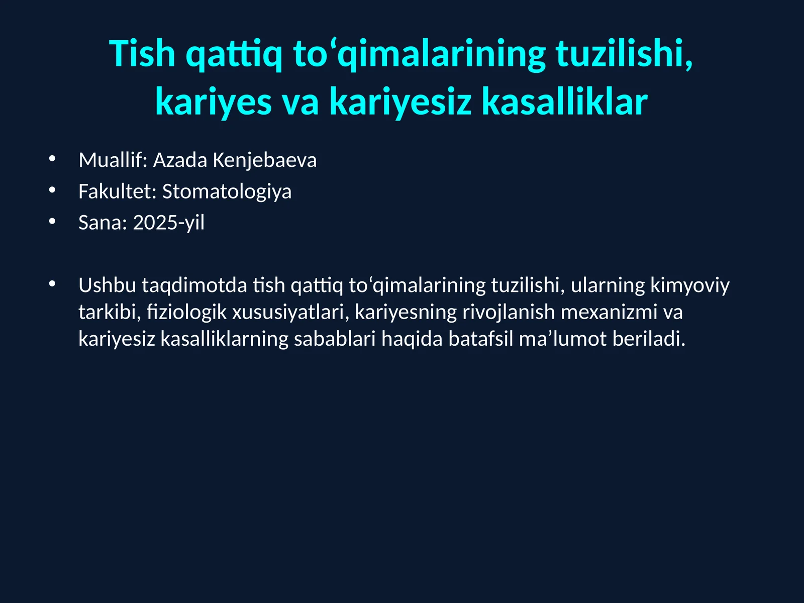 Tish qattiq to‘qimalarining tuzilishi, kariyes va kariyesiz kasalliklar