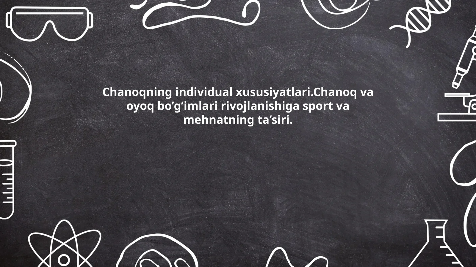 Chanoqning individual xususiyatlari.Chanoq va oyoq bo’g’imlari rivojlanishiga sport va mehnatning ta‘siri