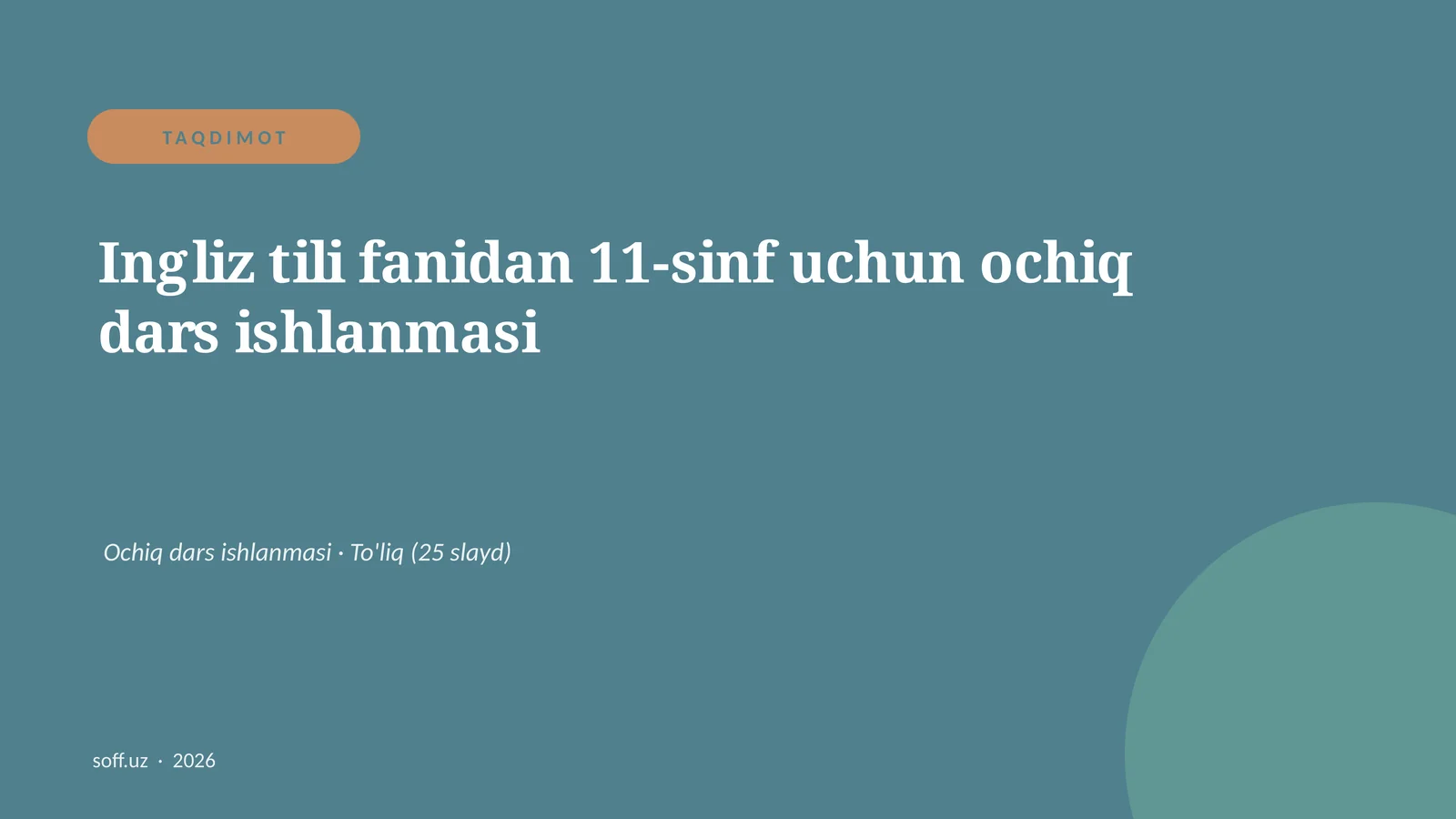 Ingliz tili fanidan 11-sinf uchun ochiq dars ishlanmasi