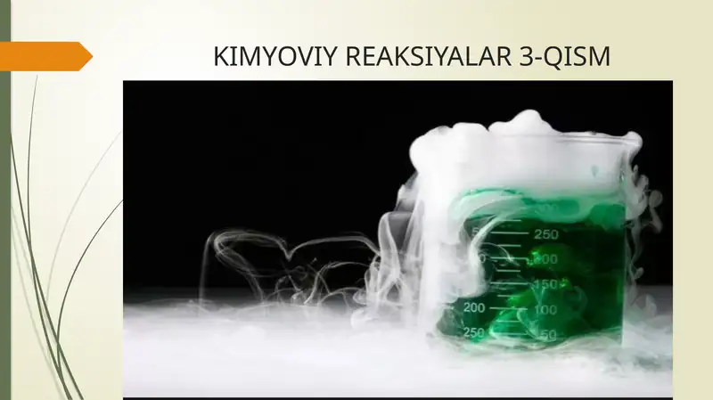 KIMYOVIY REAKSIYALAR3-QISM