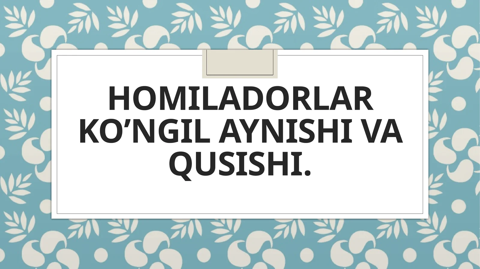 Homiladorlar ko’ngil aynishi va qusishi