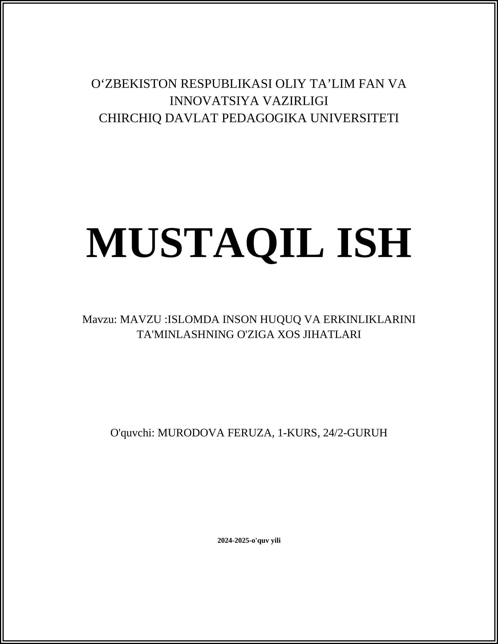 ISLOMDA INSON HUQUQ VA ERKINLIKLARINI TA'MINLASHNING O'ZIGA XOS JIHATLARI