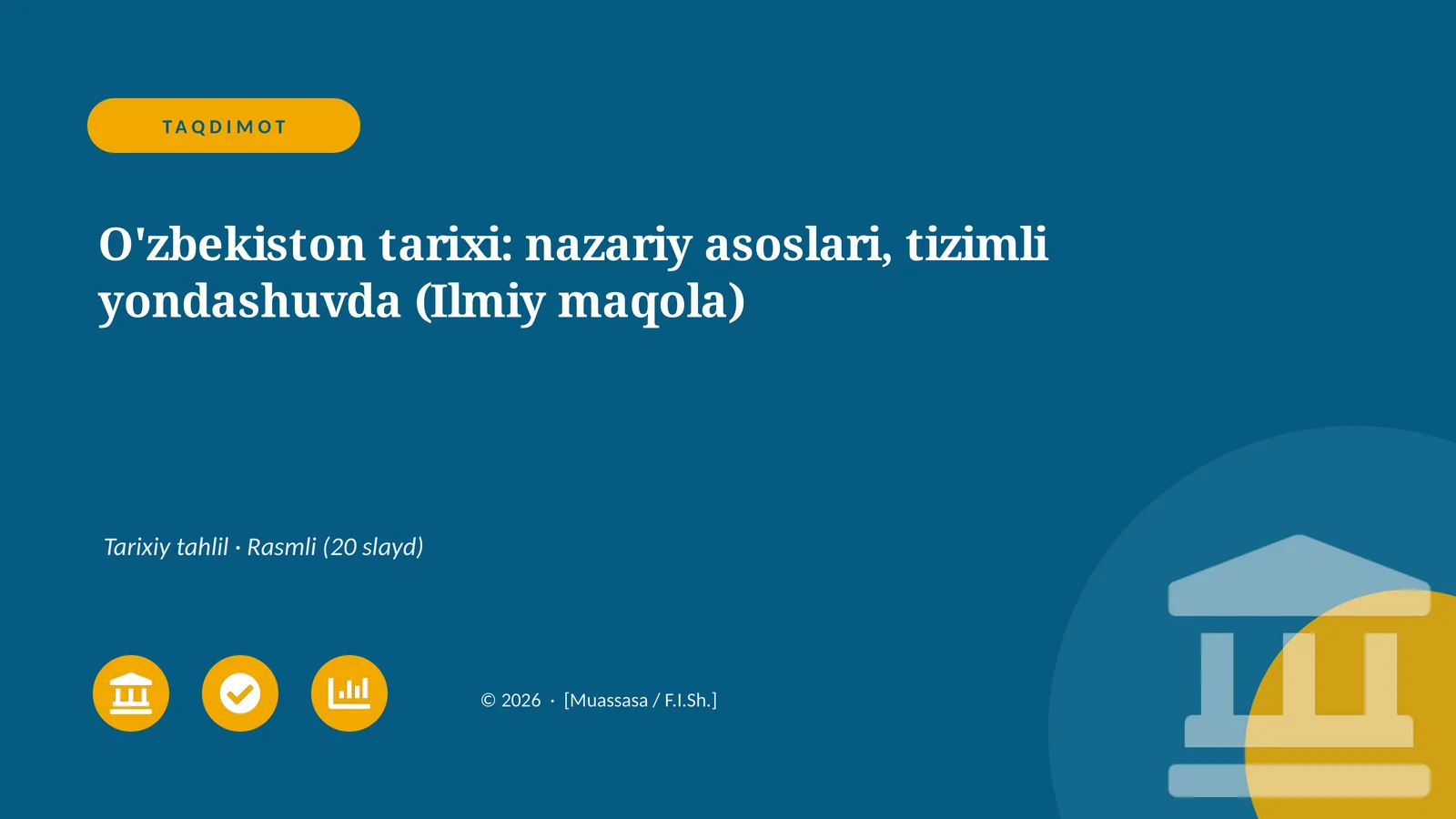 O'zbekiston tarixi: nazariy asoslari, tizimli yondashuvda (Ilmiy maqola)