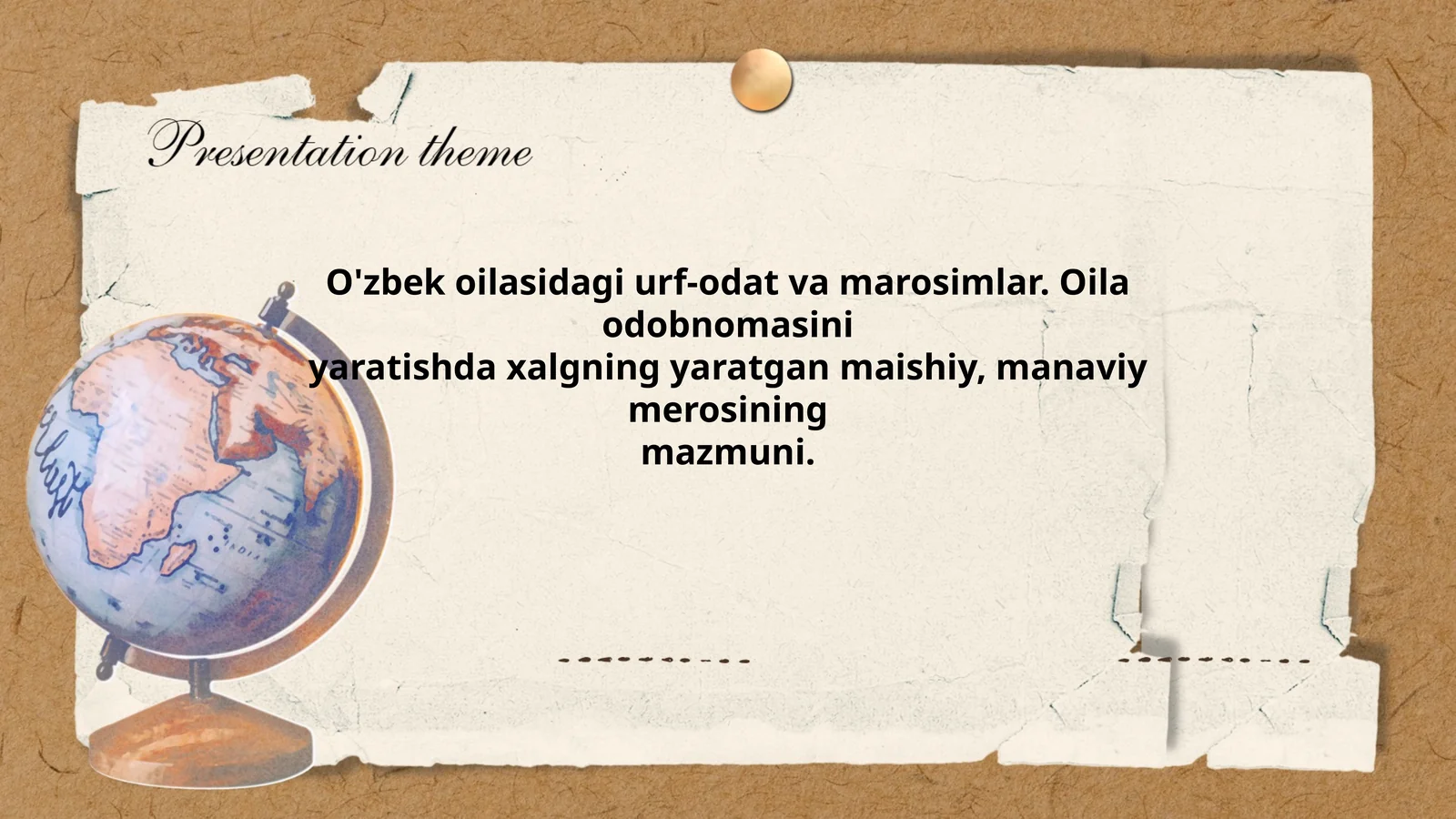 O'zbek oilasidagi urf-odat va marosimlar