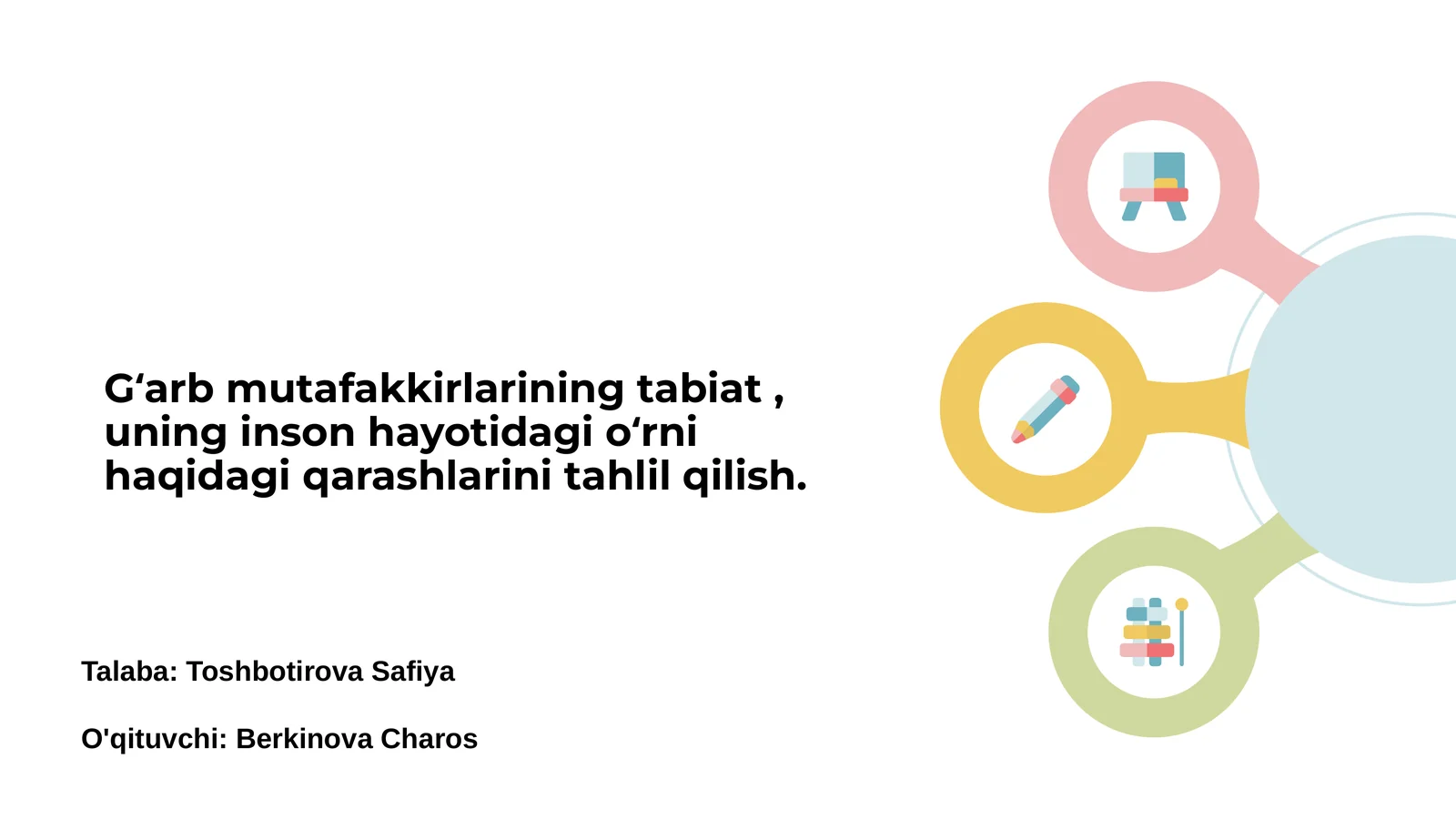 Gʻarb mutafakkirlarining tabiat, uning inson hayotidagi oʻrni haqidagi qarashlarini tahlil qilish