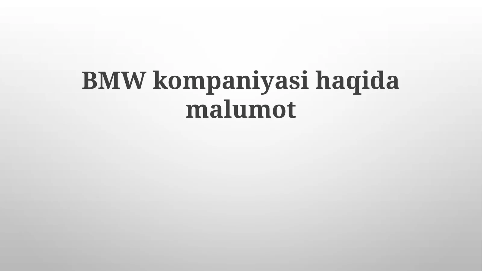 BMWkompaniyasihaqidamalumot