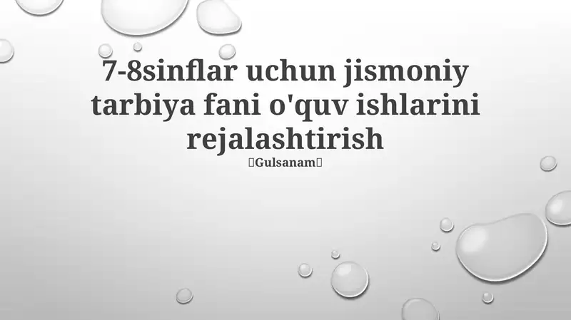 7-8sinflar uchun jismoniy tarbiya fani o'quv ishlarini rejalashtirish