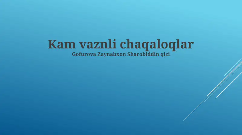 Kam vaznli chaqaloqlar