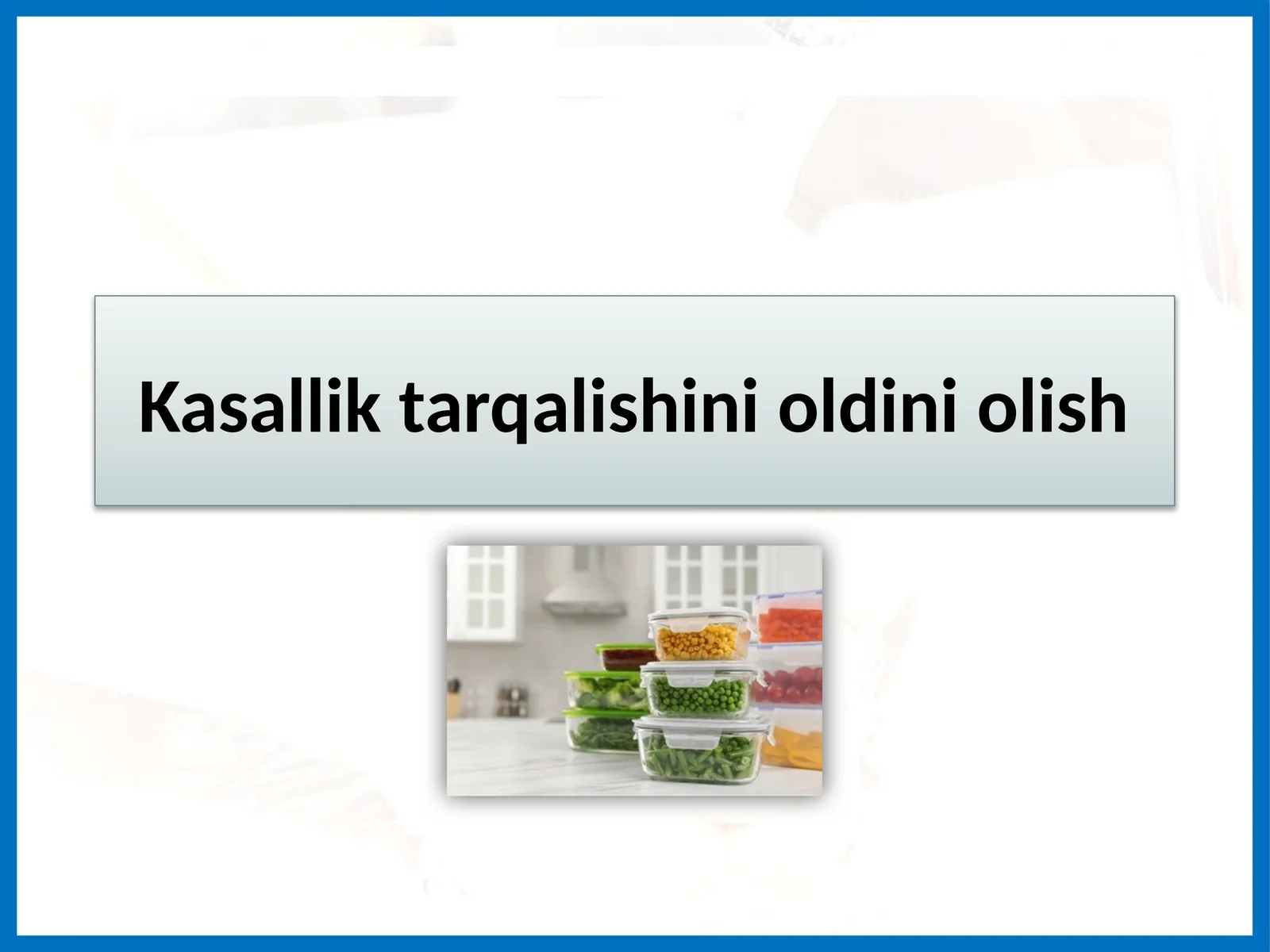 Kasallik tarqalishini oldini olish