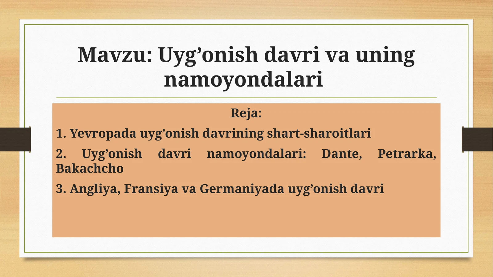 Uyg’onish davri va uning namoyondalari