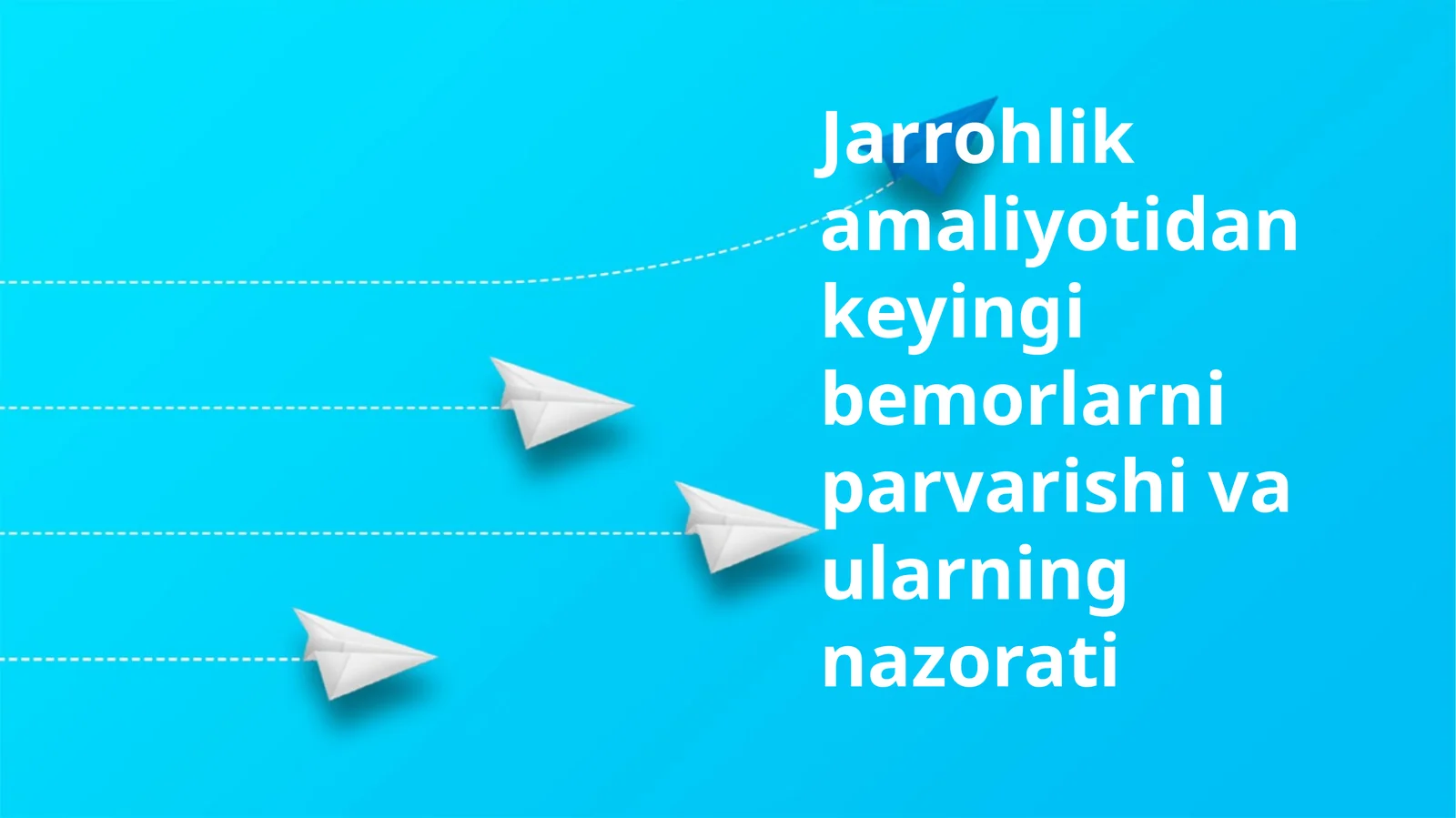 Jarrohlik amaliyotidan keyingi bemorlarni parvarishi va ularning nazorati